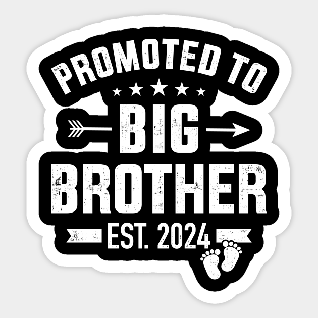 Promoted to big brother est. 2024 for pregnancy or new baby Big